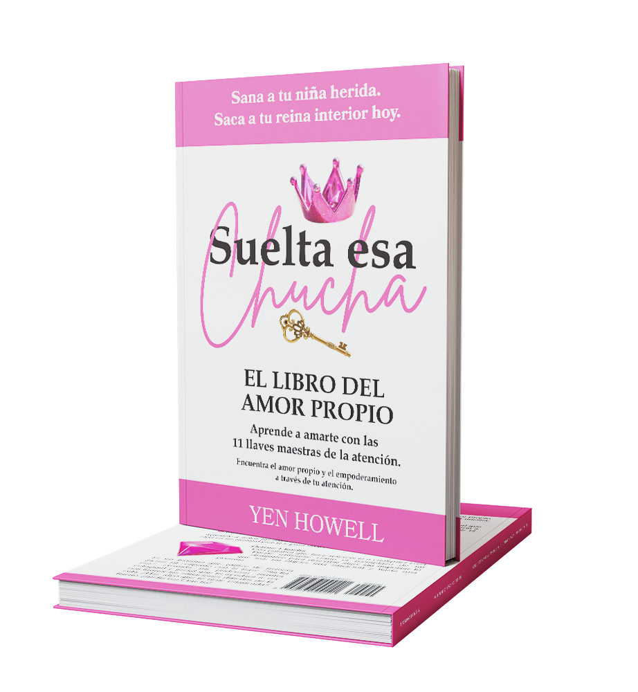 Suelta esa Chucha | Libro Digital en PDF | Yen Howell